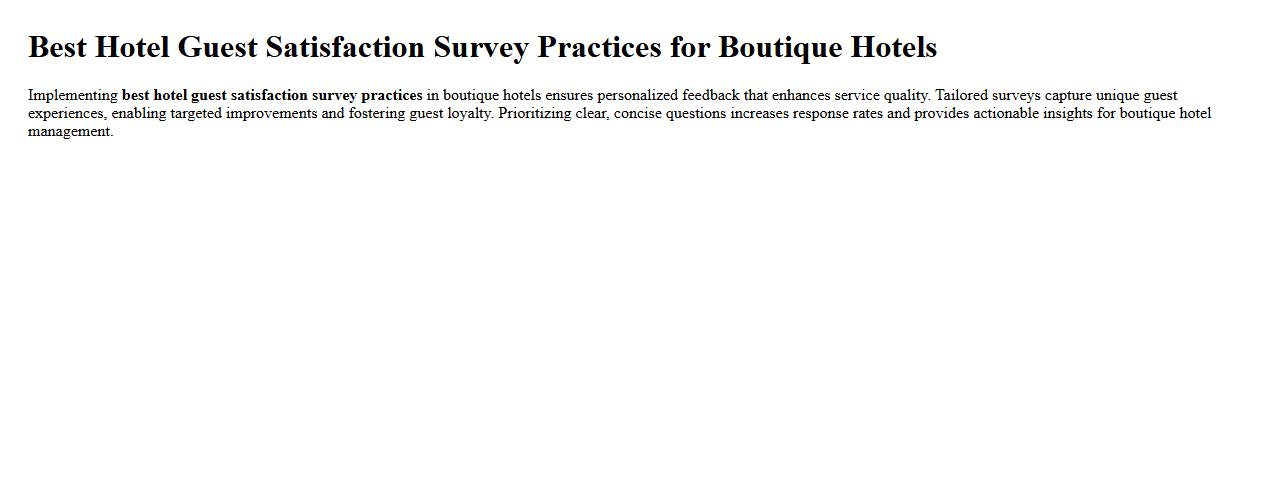Best hotel guest satisfaction survey practices for boutique hotels image preview