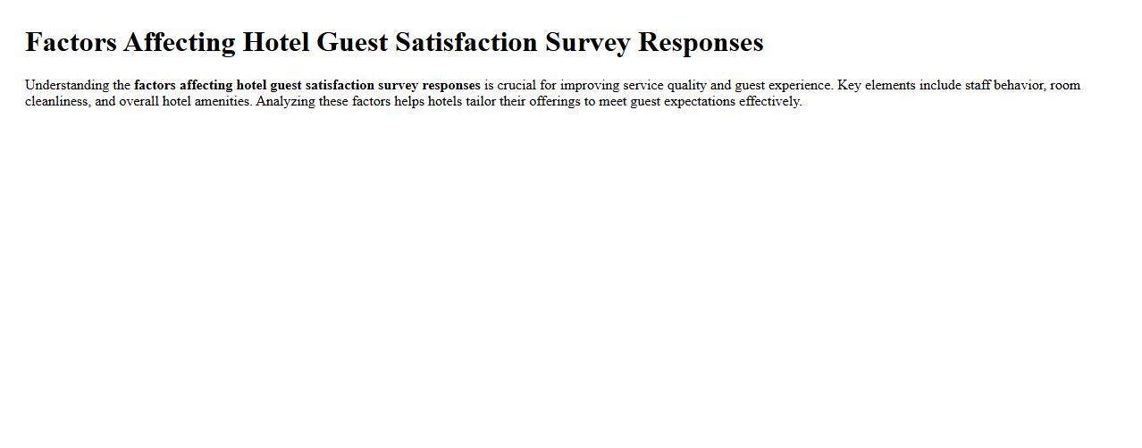 Factors affecting hotel guest satisfaction survey responses image preview