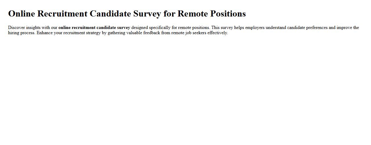 Online recruitment candidate survey for remote positions image preview