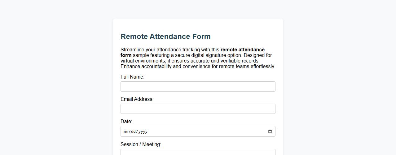 Remote attendance form sample with digital signature image preview
