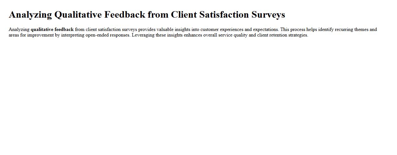 Analyzing qualitative feedback from client satisfaction surveys image preview