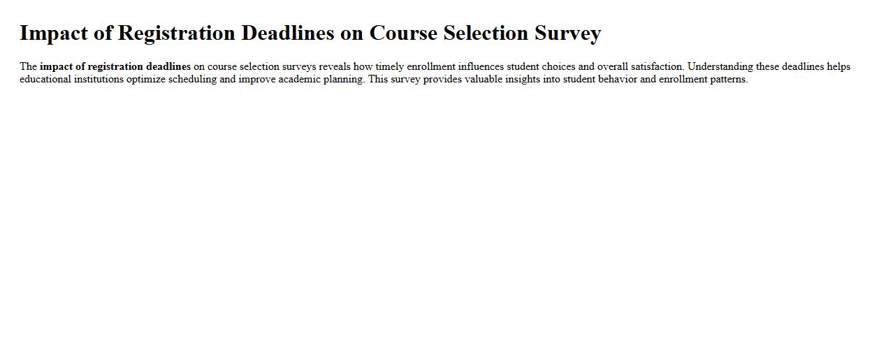 impact of registration deadlines on course selection survey image preview