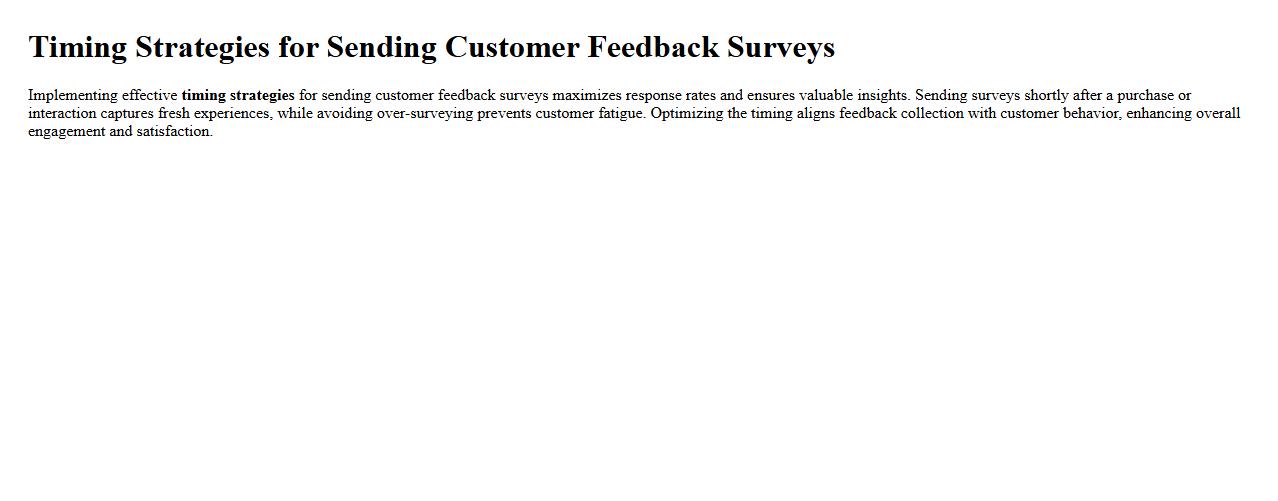Timing strategies for sending customer feedback surveys image preview